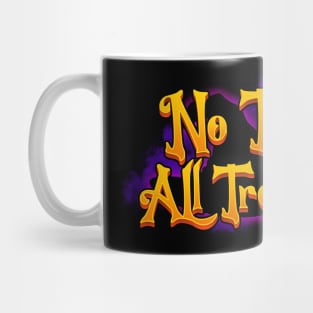 No Toil All Trouble Mug